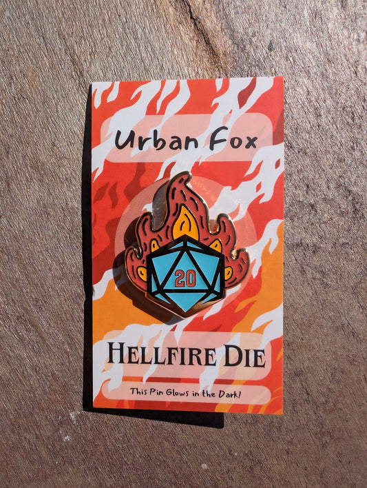 Hellfire Die - Enamel Pin